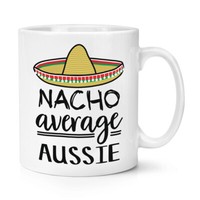 Nacho Durchschnitt Australien 284Ml Becher Tasse Worlds Best Favorit Lustig Toll
