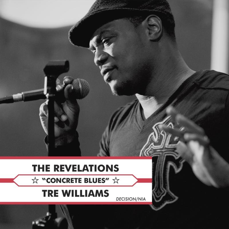 Revelations, the Feat. Tre Williams Concrete Blues CD NIMCD2 NEW