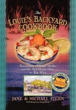 Louie's Backyard Cookbook : Irrisistible Island Dishes and the Be