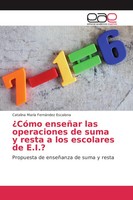 Catalina MaríA FernáNdez Escalona | ¿CóMo EnseñAr Las Operaciones De Suma Y...