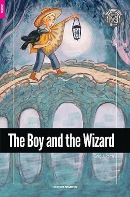 Greg J. Porter The Boy and the Wizard - Foxton Reader Starter Level  (Paperback)