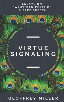 Geoffrey Miller Virtue Signaling (Taschenbuch)