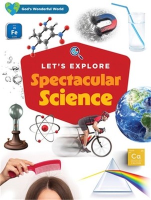 Let's Explore Spectacular Science (Hardback or Cased Book)