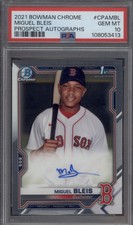 2021 Bowman Chrome Miguel Bleis 1st Bowman Prospect Auto PSA 10