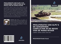 Missihoun Dodzi Kossi | Proliferatie VAN Alpc's EN Gewapende Conflicten IN De...