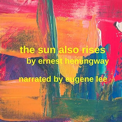 Ernest Hemingwa The Sun Also Rises by Ernest Hemingway (A (Hardback) (UK IMPORT)
