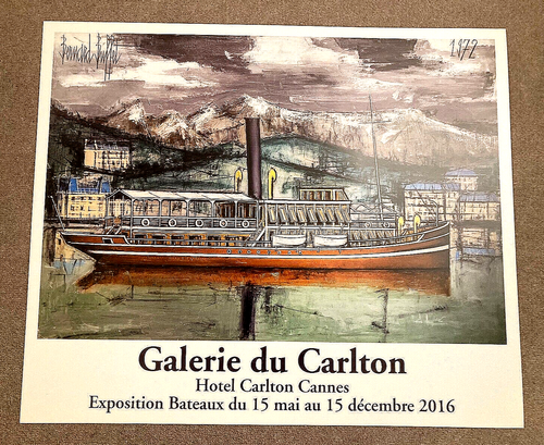 Bernard Buffet Galerie du Carlton poster of steam boat 2016