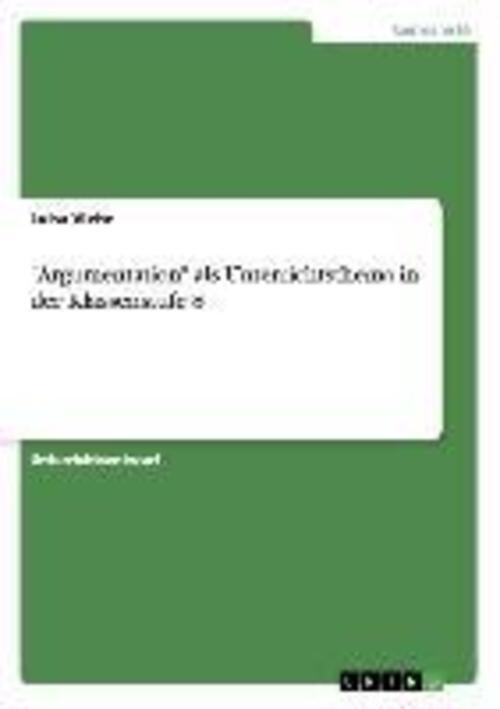 Luisa Viehe | Argumentation Als Unterrichtsthema In Der Klassenstufe 8