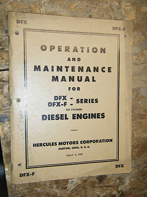 HERCULES DFX-F 6 CYLINDER DIESEL ENGINES VINTAGE OPERATION & MAINTENANCE MANUAL