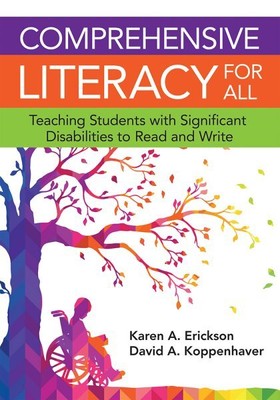 Comprehensive Literacy for All : Teaching Students With Significant Disabilit...