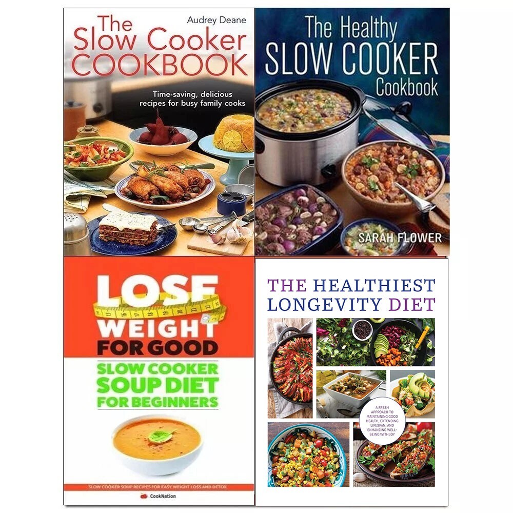Healthiest Longevity Diet,Slow Cooker Cookbook,Slow Cooker Soup Diet 4 Books Set