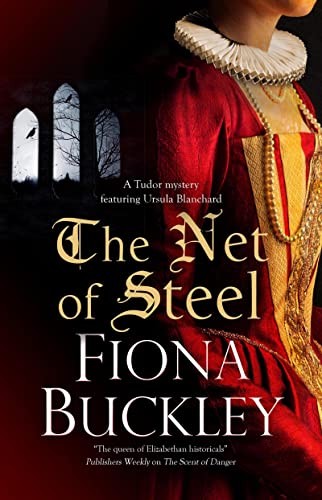 The Net of Steel by Fiona Buckley HARDBACK - Image 6