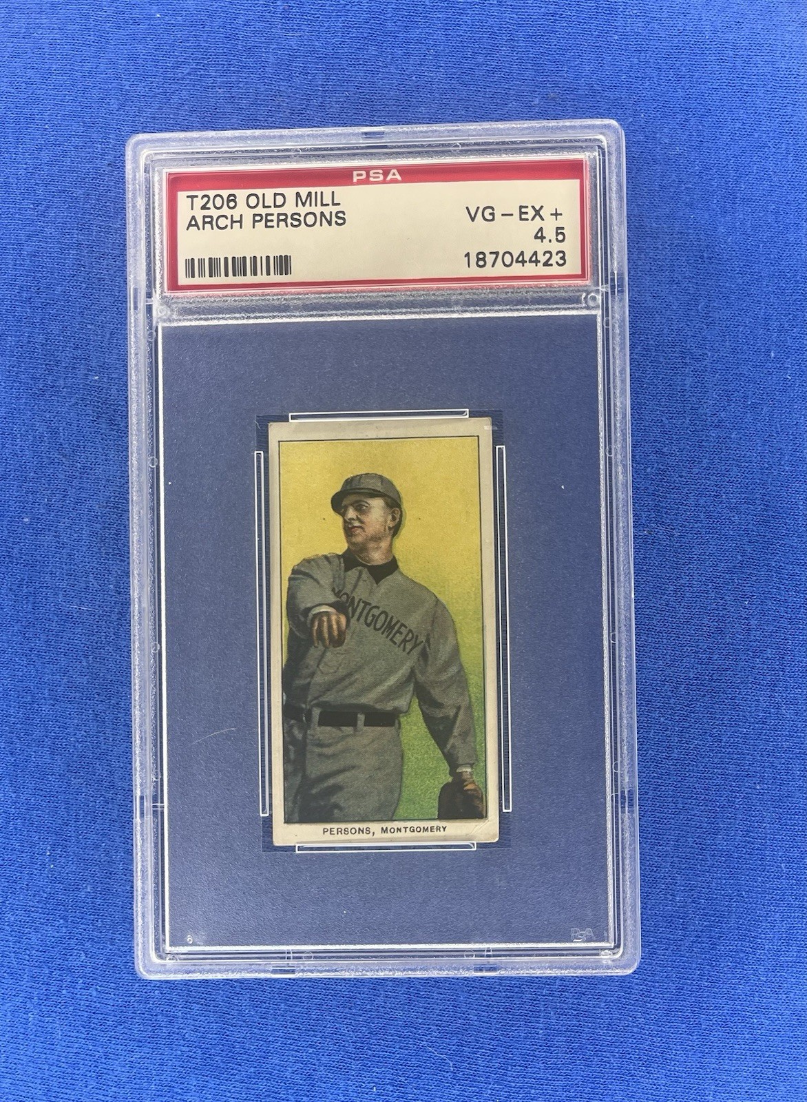 1909 T206 ARCH PERSONS OLD MILL PSA 4.5