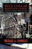 Michael A. Connelly | Blue Collar Boston Cool | Taschenbuch | Englisch (2012)