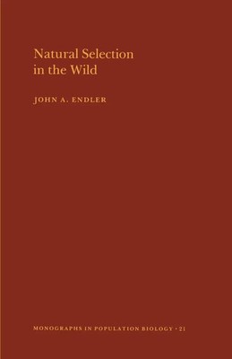 Natural Selection in the Wild John A. Endler Taschenbuch Englisch 1986