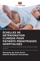 Merianny De Avila Peres (U. A.) | ÉChelles De DÉTÉRioration Clinique Pour...