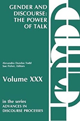 Gender and Discourse : The Power of Talk Alexandra Dundras, Fishe