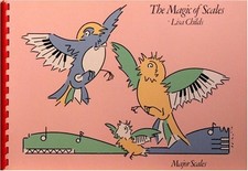 Major Scales (The Magic of Scales), Lisa Childs