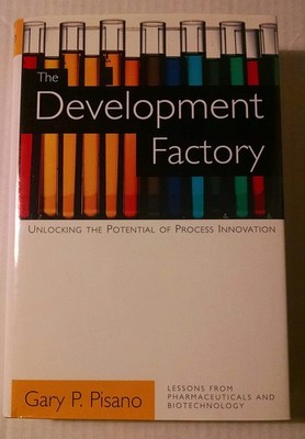 The Development Factory: Unlocking the Potential of Process Innovation