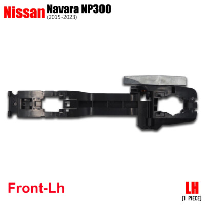 For Nissan Navara NP300 D23 2015 - 23 Front Left Bracket Outside Handle Hand