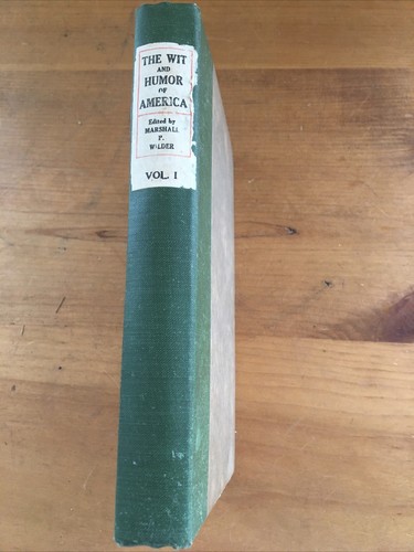 the Wit and Humor of America Volume 1 edited by Marshall P. Wilder - Picture 2 of 9
