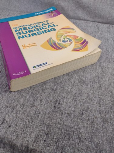 Study Guide for Introduction to Medical-Surgical Nursing by Maebius, Linton 2008 - Picture 6 of 13