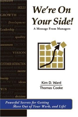 We're On Your Side!: A Message From Managers, Ward, Cooke 9780595394326 New-,