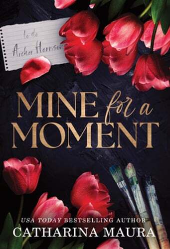 Mine for a Moment by Catharina Maura: Used