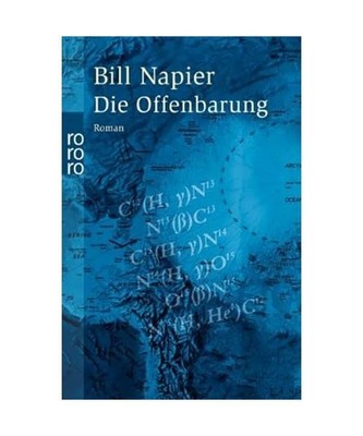 Die Offenbarung: Roman, Napier, Bill