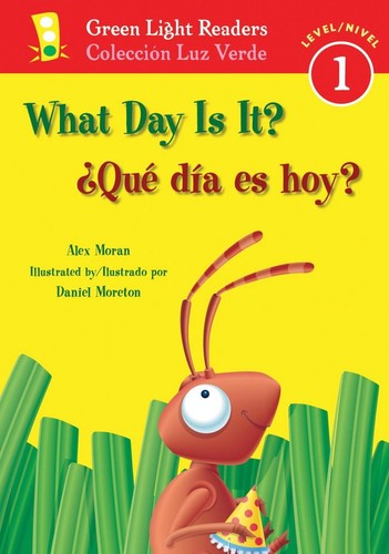 What Day Is It?/ Que Dia Es Hoy? by Alex Moran (English) Paperback Book
