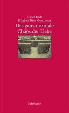 Das ganz normale Chaos der Liebe von Beck, Ulrich, ... | Buch | Zustand sehr gut