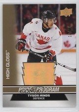 2023 Team Canada Juniors Pride of the Program High Gloss 10/10 Tyson Hinds 5b7