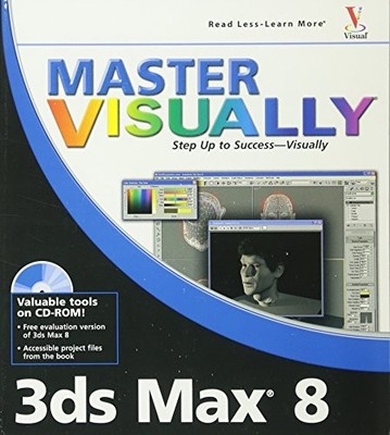 MASTER VISUALLY 3DS MAX 8 By Jon Mcfarland & Jinjer Simon *Excellent Condition*