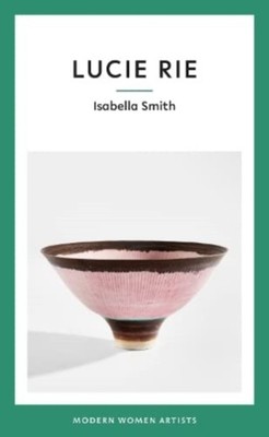 LUCIE RIE by Isabella Smith Paperback Self Help Business