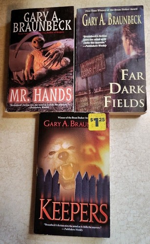 Lot Of 3 Leisure Fiction Gary A Braunbeck Books Keepers~Mr Hands~Far Dark Fields