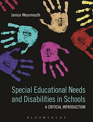 SPECIAL EDUCATIONAL NEEDS AND DISABILITIES IN SCHOOLS: A By Janice Wearmouth