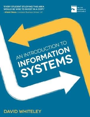 An Introduction to Information Systems, David Whit