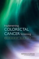 Implementing Colorectal Cancer Screening | Workshop Summary | Medicine (U. A.)