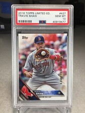 2016 Topps Limited Edition Travis Shaw #427 - PSA 10 - POP 1