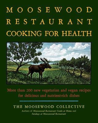 The Moosewood Restaurant Cooking for Health, The Moosewood Collective, Very Good