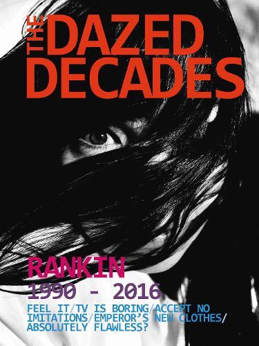 Rankin The Dazed Decades (Copertina rigida)