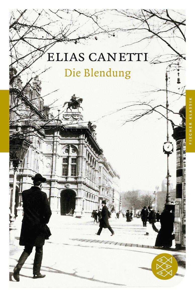 Thumbnail - Elias Canetti | Die Blendung | Taschenbuch | Deutsch (2012) | 590 S.