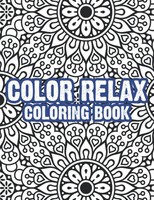 Stressabbau Malbuch FüR Erwachsene, Entspannung, Color Relax, Designs
