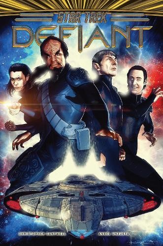 Star Trek: Defiant, Vol. 1 by Christopher Cantwell, Angel Unz... - 9798887240282