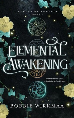 Elemental Awakening | Bobbie Wirkmaa | Buch | Englisch | 2026