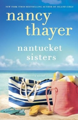 Nantucket Sisters: A Novel by Thayer, Nancy