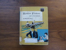 Robert Fulton Boy Craftsman Childhood of Famous Americans 1962 Henry Hard Cover