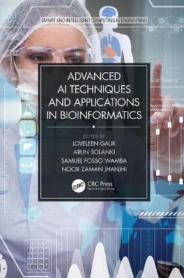 Advanced AI Techniques and Applications in Bioinformatics - 9780367641696