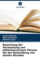 Samir Ghoraba (U. A.) | Bewertung Der Verwendung Von PläTtchenreichem Plasma...