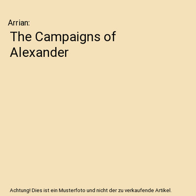 The Campaigns of Alexander, Arrian